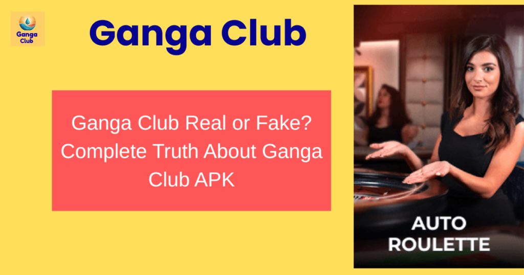 ganga club real or fake review