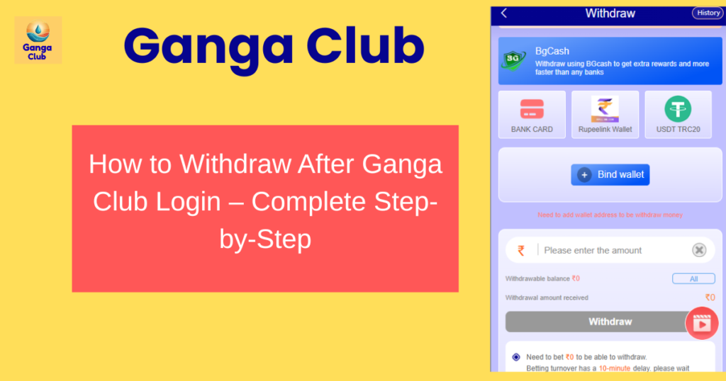 how to withdraw after ganga club login